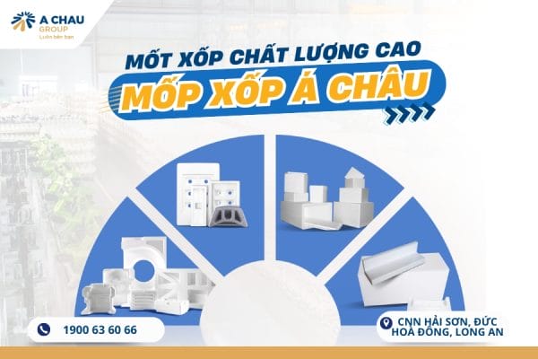 Sản phẩm Mốp Xốp Á Châu