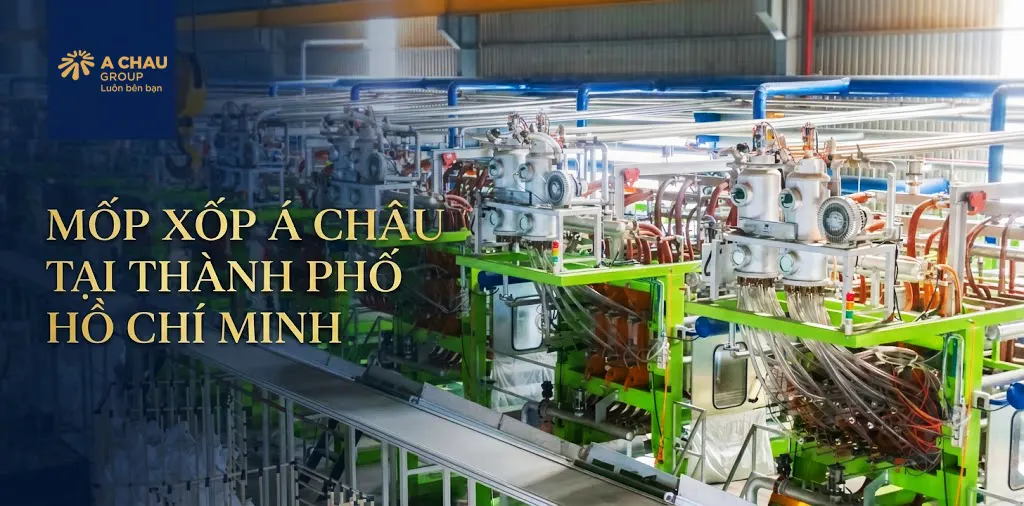 Mốp xốp Á Châu tại Thành phố Hồ Chí Minh