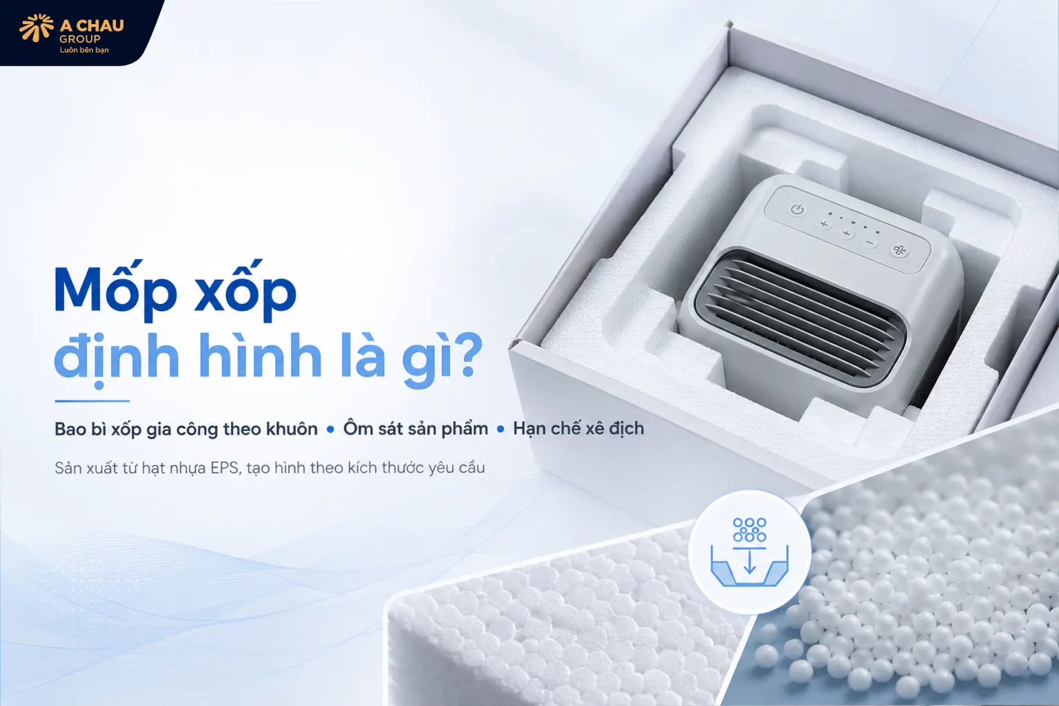 Mốp xốp định hình là gì