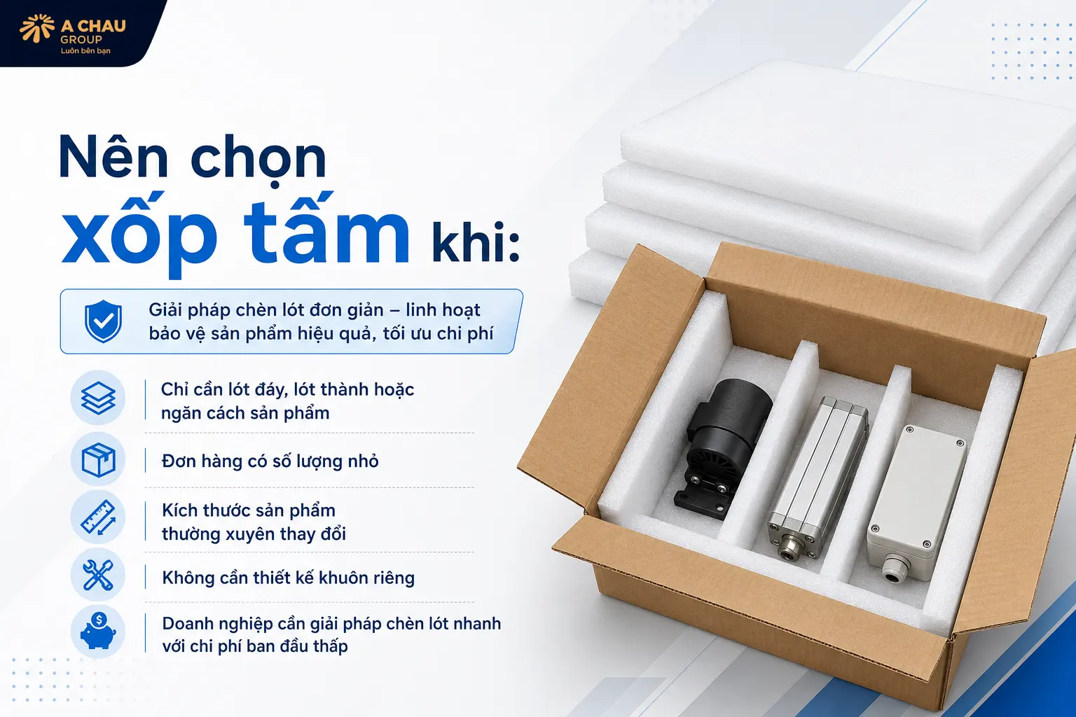 Khi nào doanh nghiệp nên ưu tiên sử dụng xốp tấm?