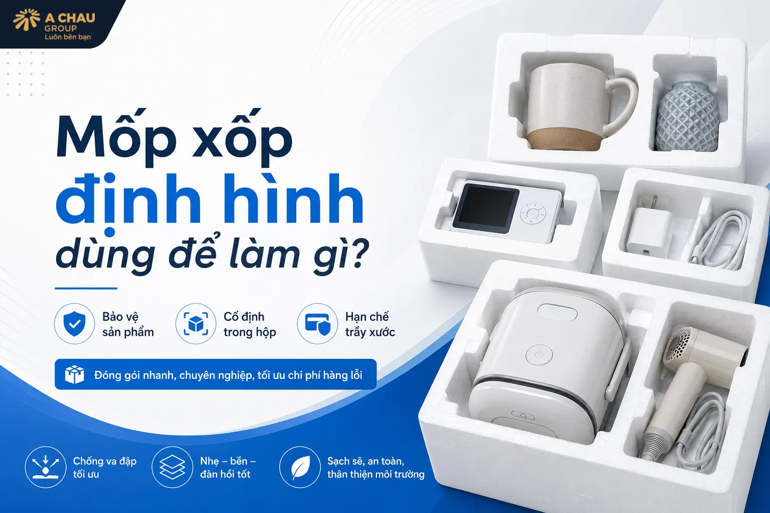 Mốp xốp định hình dùng để làm gì?