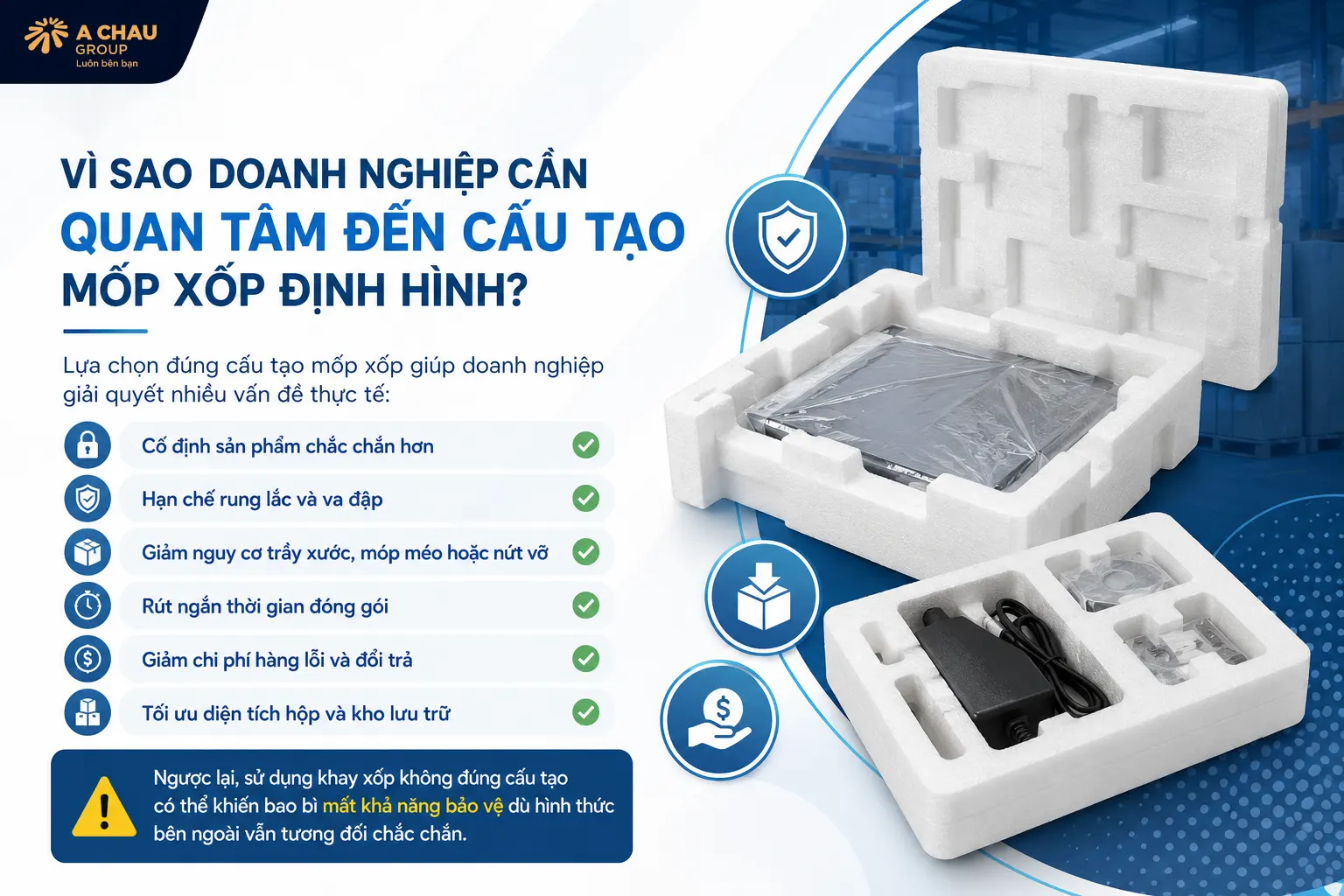 Vì sao doanh nghiệp cần quan tâm đến cấu tạo mốp xốp định hình?